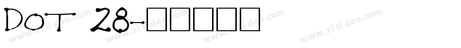 Dot 28字体转换